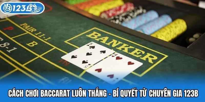 cach-danh-baccarat-luon-thang-thumb