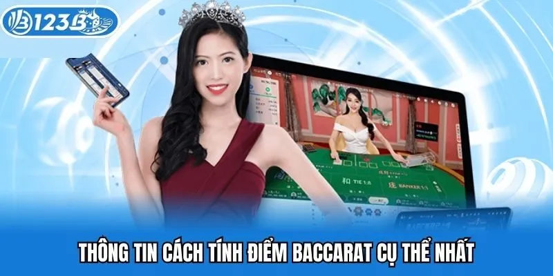 Thông tin cách tính điểm baccarat cụ thể nhất