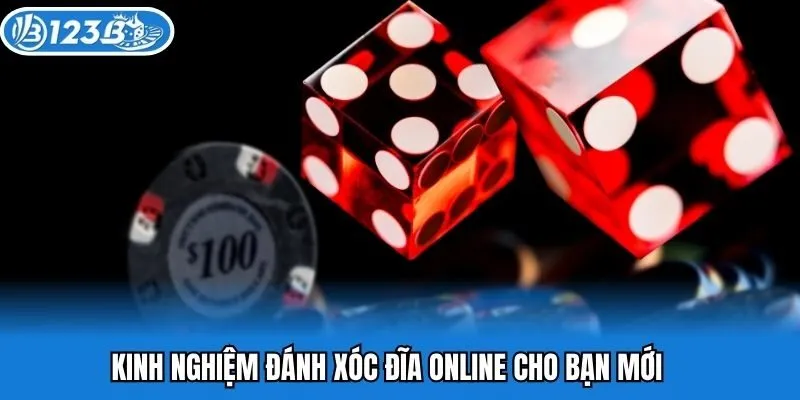 Kinh nghiệm đánh xóc đĩa online cho bạn mới