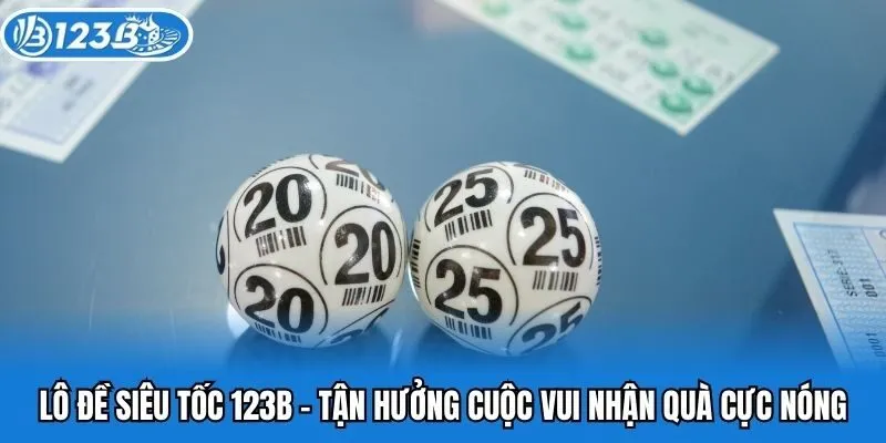 Lô Đề Siêu Tốc tại 123b
