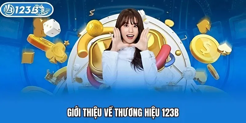 Giới thiệu về thương hiệu 123B